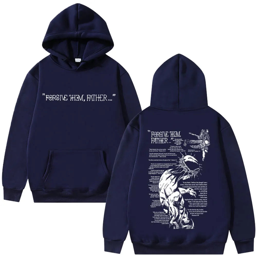 Christian Religious Jesus Forgive Them Father Graphic Hoodie Men Women Gothic Rock Harajuku Sweatshirt Man Oversized Streetwear