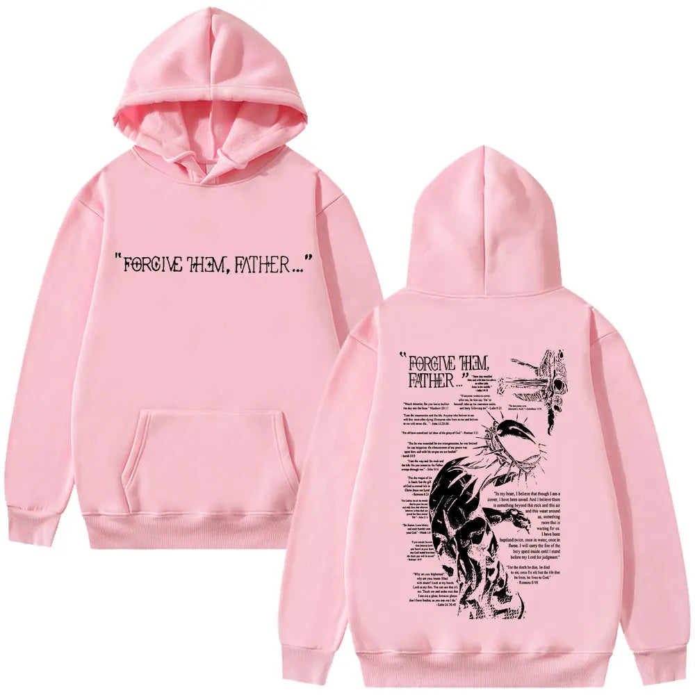 Christian Religious Jesus Forgive Them Father Graphic Hoodie Men Women Gothic Rock Harajuku Sweatshirt Man Oversized Streetwear