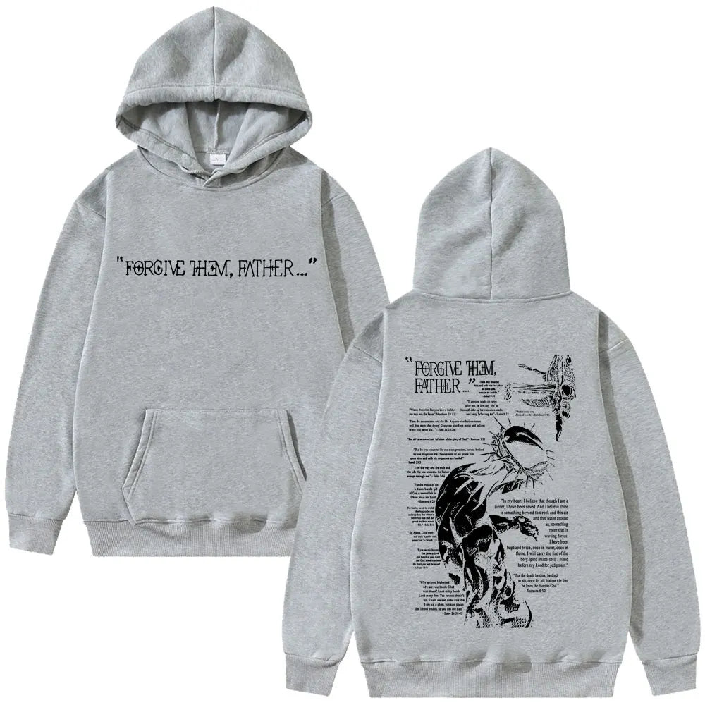 Christian Religious Jesus Forgive Them Father Graphic Hoodie Men Women Gothic Rock Harajuku Sweatshirt Man Oversized Streetwear